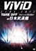 ViViD LIVE 2012「TAKE OFF ～Birth to the NEW WORLD～」at BUDOKAN [DVD]