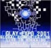 GLAY EXPO 2001 GLOBAL COMMUNICATION LIVE IN HOKKAIDO SPECIAL EDITION [限定盤]