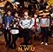 N.W.U <初回限定盤B>