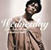 WEDNESDAY~LOVE SONG BEST OF YUTAKA OZAKI