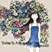 Today Is A Beautiful Day(初回生産限定盤)