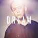 DREAM(初回生産限定盤)(DVD付)