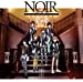 NOIR~ノワール~(初回限定盤B)(DVD付)