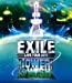 EXILE LIVE TOUR 2011 TOWER OF WISH ～願いの塔～(2枚組) [Blu-ray]