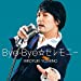 Bye-Bye☆セレモニー(豪華盤)(DVD付)