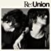 Re:Union(DVD付)