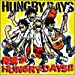 俺達がHUNGRY DAYS!!