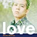 love(初回生産限定盤)