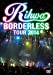 Rihwa “BORDERLESS" TOUR 2014 [DVD]