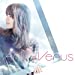 Venus(初回生産限定盤)(DVD付)