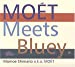 MOET Meets Bluey