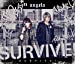 SURVIVE!(期間限定盤)