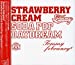 Strawberry Cream Soda Pop“Daydream”