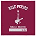 ROSE PERIOD ～the BEST 2005-2015～(CD＋DVD)