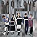 BAD LOVE(CD)