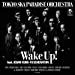 Wake Up! feat. ASIAN KUNG-FU GENERATION (CD+DVD) (初回生産限定盤)