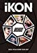 iKON JAPAN DOME TOUR 2017(2DVD)(スマプラ対応)