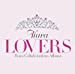 LOVERS ～Tiara Collaborations Album～　初回限定盤（ＤＶＤ付）