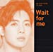 Wait for me(Type-C)