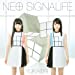 NEO SIGNALIFE(初回限定盤)(DVD付)