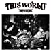 THIS WORLD(初回生産限定)(DVD付)