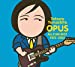 OPUS 〜ALL TIME BEST 1975-2012〜(通常盤/初回プレス)