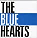 THE BLUE HEARTS(期間限定生産)(紙ジャケット仕様)