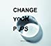 Change your pops (初回限定盤)