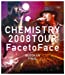 CHEMISTRY 2008 TOUR “Face to Face” BUDOKAN FINAL [Blu-ray]