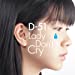 Lady Don’t Cry