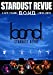 STARDUST REVUE LIVE TOUR 「B.O.N.D.」 2012-2013 [DVD]