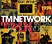 TM NETWORK ORIGINAL SINGLE BACK TRACKS 1984-1999