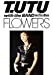 FLOWERS [DVD]