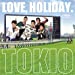 LOVE, HOLIDAY.(初回限定盤)(CD+DVD) [Limited Edition]