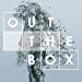OUT THE BOX(初回限定盤)
