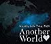 w-inds. Live Tour 2010"Another World" [Blu-ray]