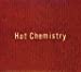 Hot Chemistry (完全生産限定盤)