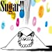 Sugar!!【完全生産限定シングル】