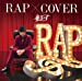 RAP×COVER