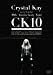Crystal Kay Live In NHK Hall:10th Anniversary Tour CK10 [DVD]