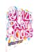 LIVE DVD “PARTY HOUSE" in OSAKA