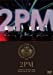 ARENA TOUR 2011 “REPUBLIC OF 2PM” [DVD]