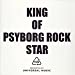 KING OF PSYBORG ROCK STAR