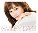 SMILEY DAYS <初回限定盤 TYPE-B>