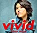 vivid(豪華盤)(DVD付)