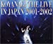 Koyanagi The Live In Japan 2001-2002