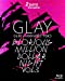 【早期購入特典あり】GLAY × HOKKAIDO 150 GLORIOUS MILLION DOLLAR NIGHT vol.3(DAY1&2)(オリジナルラバーバンド付き) [Blu-ray]