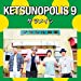 KETSUNOPOLIS 9  (CD+DVD)