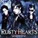 RUSTY HEARTS(初回限定盤B)(DVD付)
