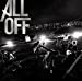 ALL OFF / 「Never Gave Up」 <アーティスト盤>